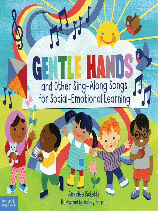 Title details for Gentle Hands and Other Sing-Along Songs for Social-Emotional Learning by Amadee Ricketts - Available